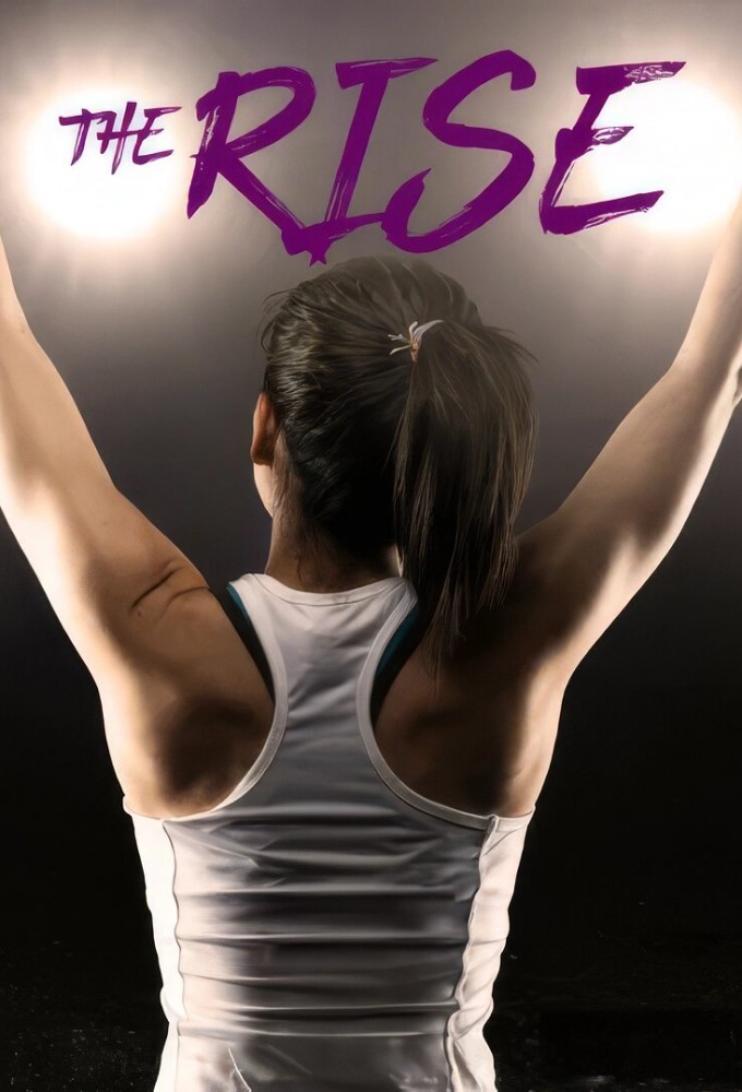 The Rise (2025) Season 1 (Episode 1 – 4 Added)
