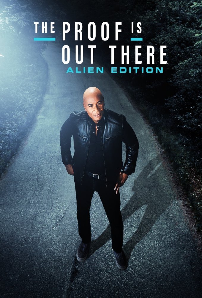 The Proof Is Out There: Alien Edition Season 2 (Episode 8 Added)