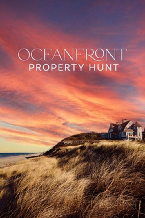 Oceanfront Property Hunt Season 2 (Complete)