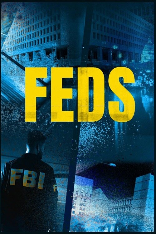 FEDS (2023) Season 2 (Episode 6 Added)