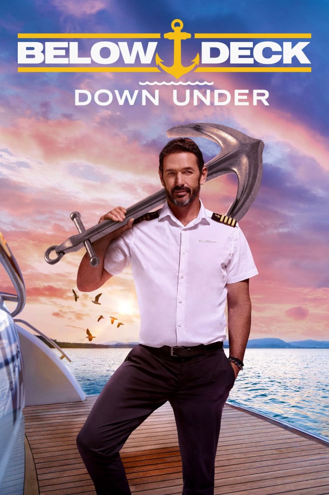 Below Deck Down Under Season 4 (Episode 15 Added)