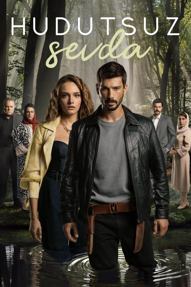 Hudutsuz Sevda: Boundless Love Season 1 (Episode 51 – 63 Added) – Turkish