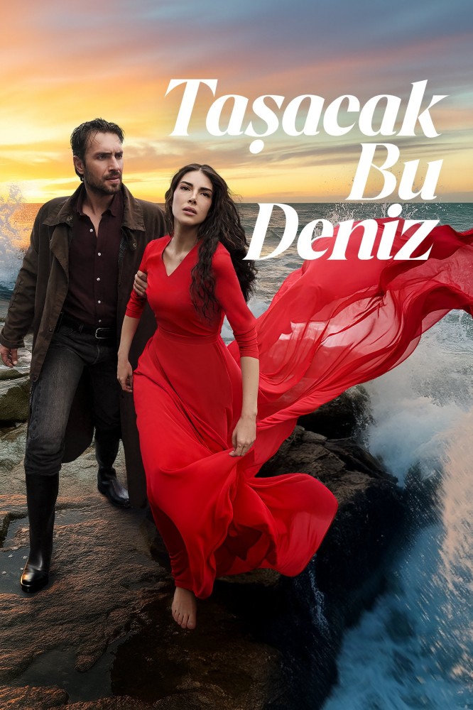 Tasacak Bu Deniz Season 1 (Episode 25-27 Added) (Turkish Drama)