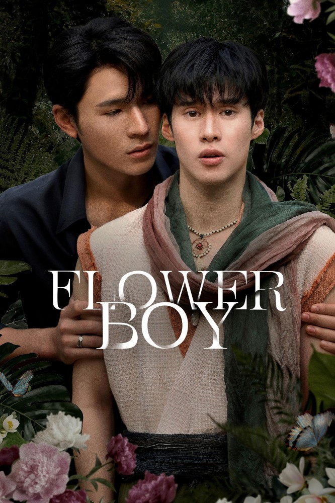 Flower Boy Season 1 (Episode 4 Added) (Thai Drama)