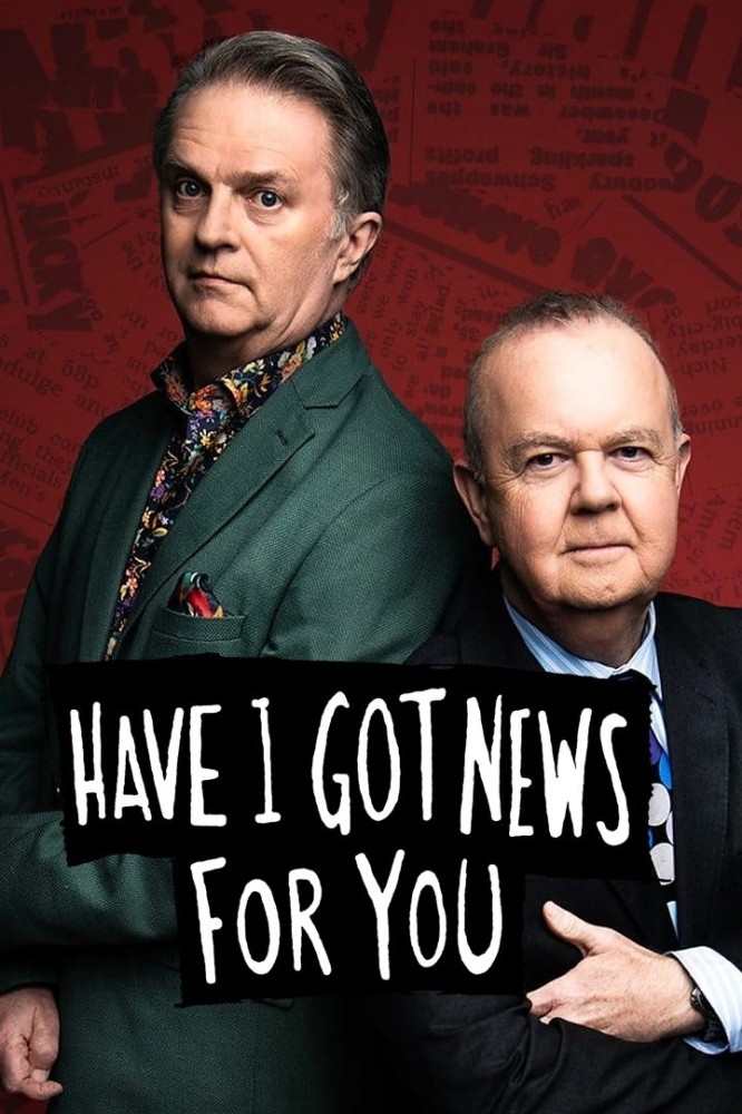 Have I Got News for You Season 71 (Episode 6 Added)