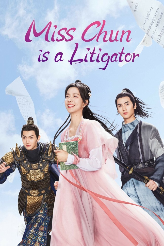 Miss Chun Is a Litigator Season 1 (Episode 1-7 Added) (Chinese Drama)