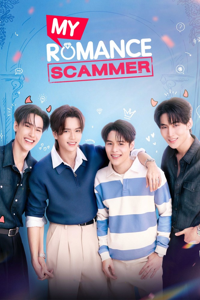 My Romance Scammer Season 1 (Complete) (Thai Drama)