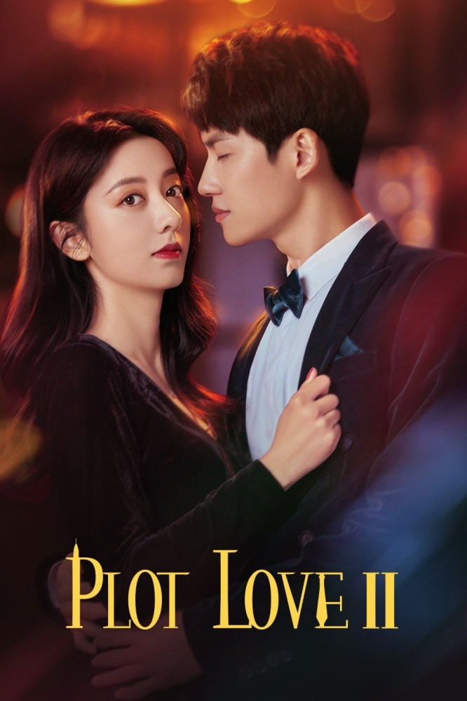 Plot Love Season 1 (Episode 1-14 Added) (Chinese Drama)