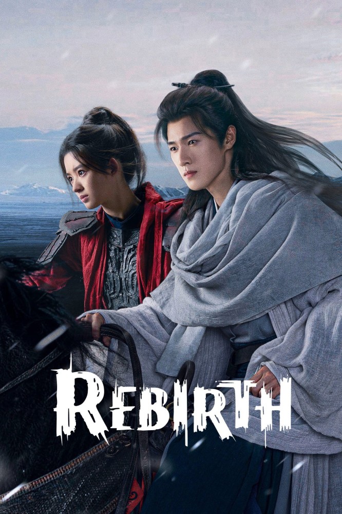 Rebirth Season 1 (Complete) (Chinese Drama)