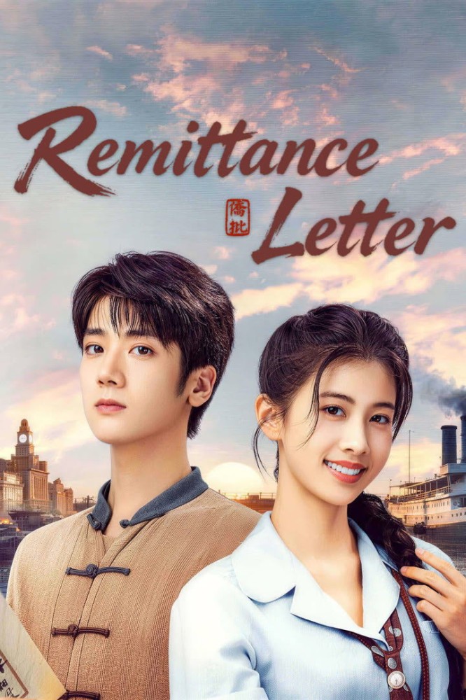 Remittance Letter Season 1 (Complete) (Chinese Drama)