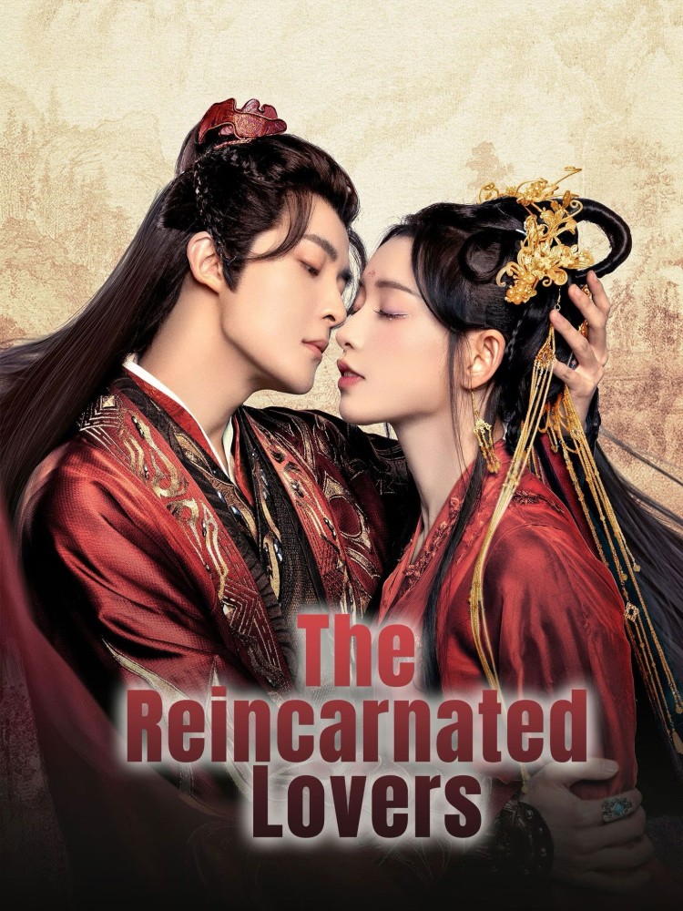 The Reincarnated Lovers Season 1 (Episode 1-6 Added) (Chinese Drama)