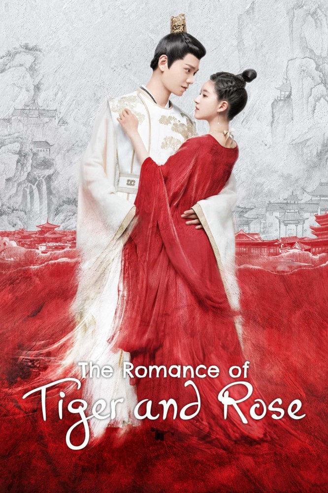 The Romance of Tiger and Rose Season 1 (Episode 10-18 Added) (Chinese Drama)