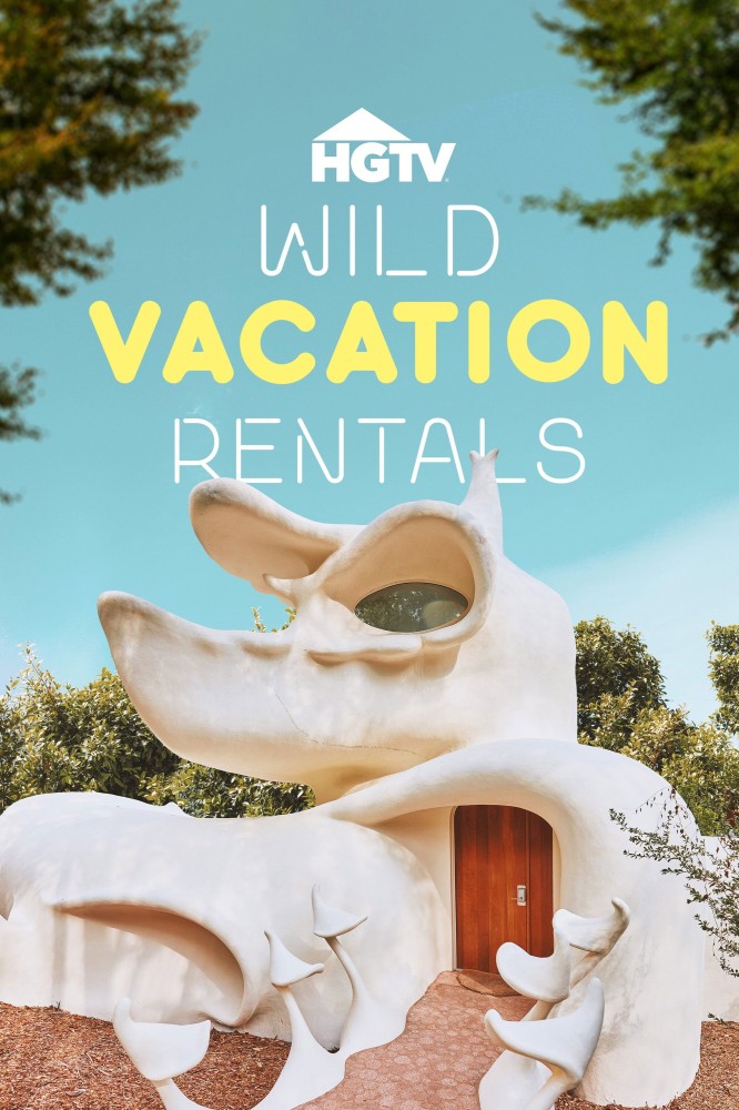 Wild Vacation Rentals Season 1 (Episode 6 Added)