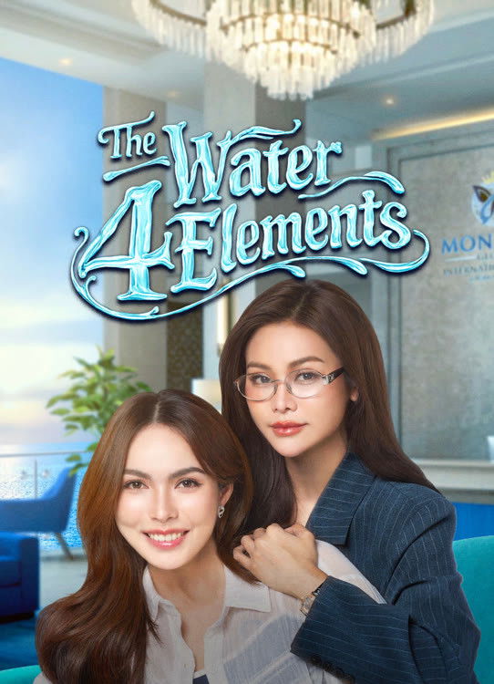 The Water 4 Elements Season 1 (Complete) (Thai Drama)