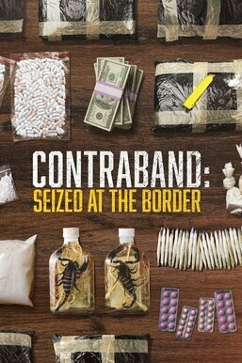 Contraband: Seized at the Border Season 8 (Episode 6 Added)