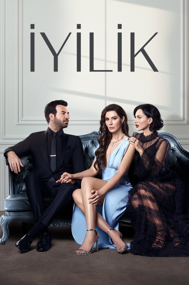 İyilik Season 1 (Episode 1-8 Added) – Turkish