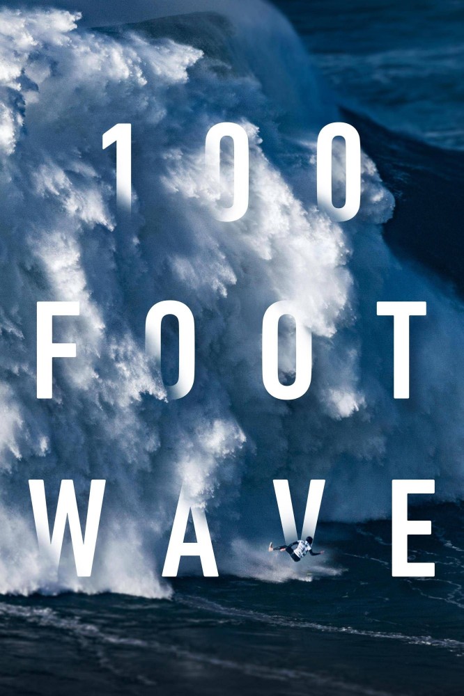 100 Foot Wave Season 3 (Complete)