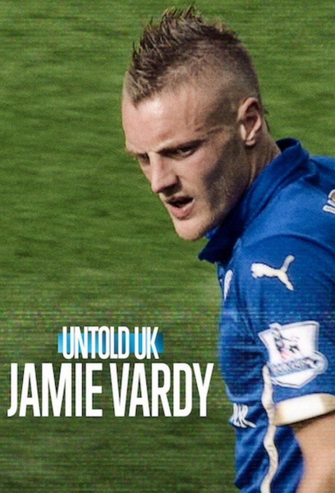 Untold UK: Jamie Vardy (2026)