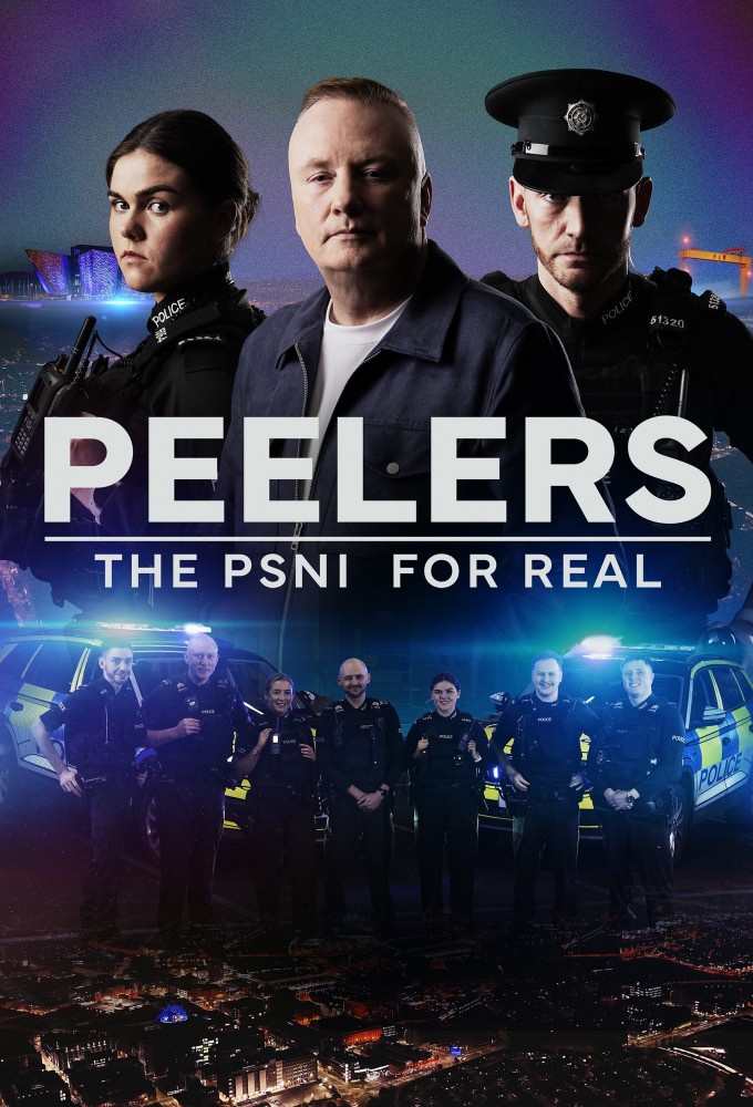 Peelers: The PSNI for Real Season 1 (Episode 1 – 2 Added)