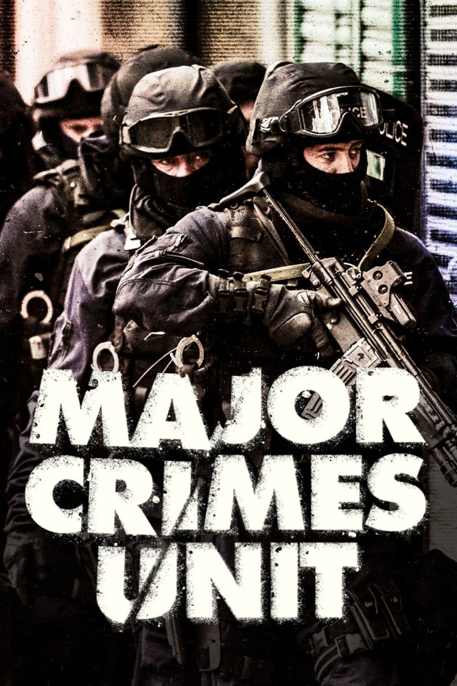 Major Crimes Unit Season 1 (Episode 2 Added)