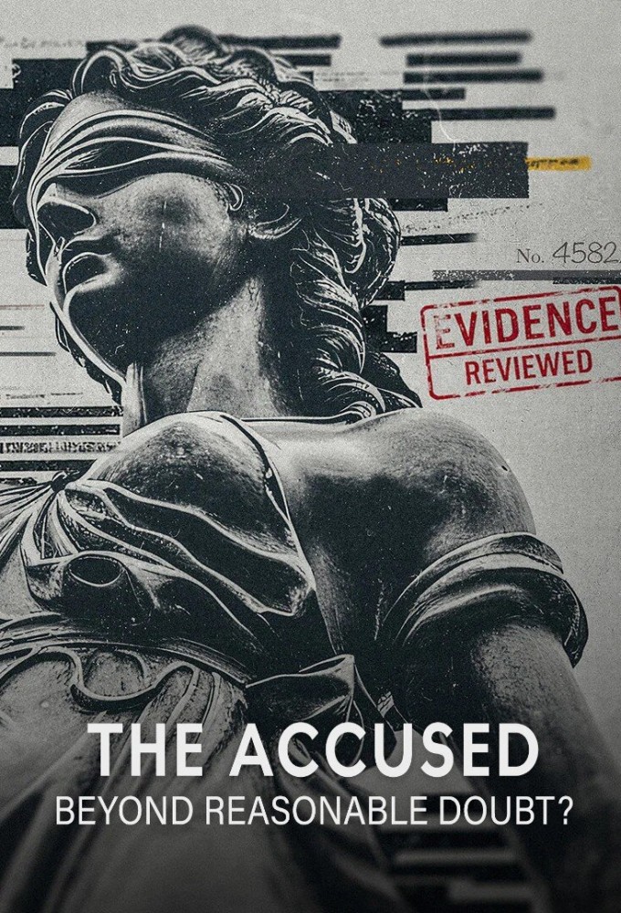 The Accused: Beyond Reasonable Doubt? Season 1 (Episode 2 Added)