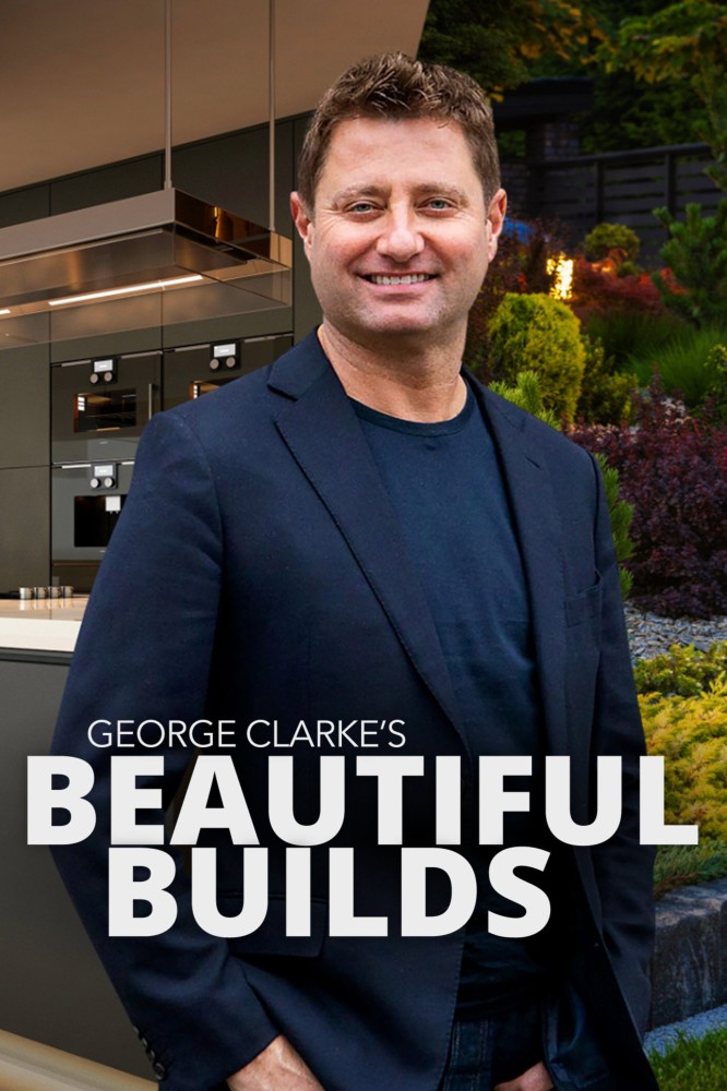 George Clarke’s Beautiful Builds Season 2 (Complete)