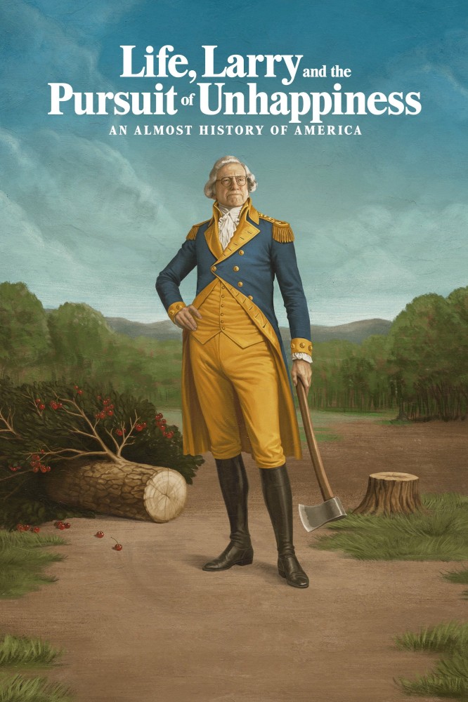 Life, Larry and the Pursuit of Unhappiness. An almost History of America Season 1 (Episode 1 Added)