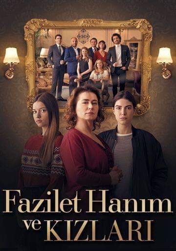 Mrs. Fazilet and Her Daughters Season 1 – 2 (Complete) Turkish