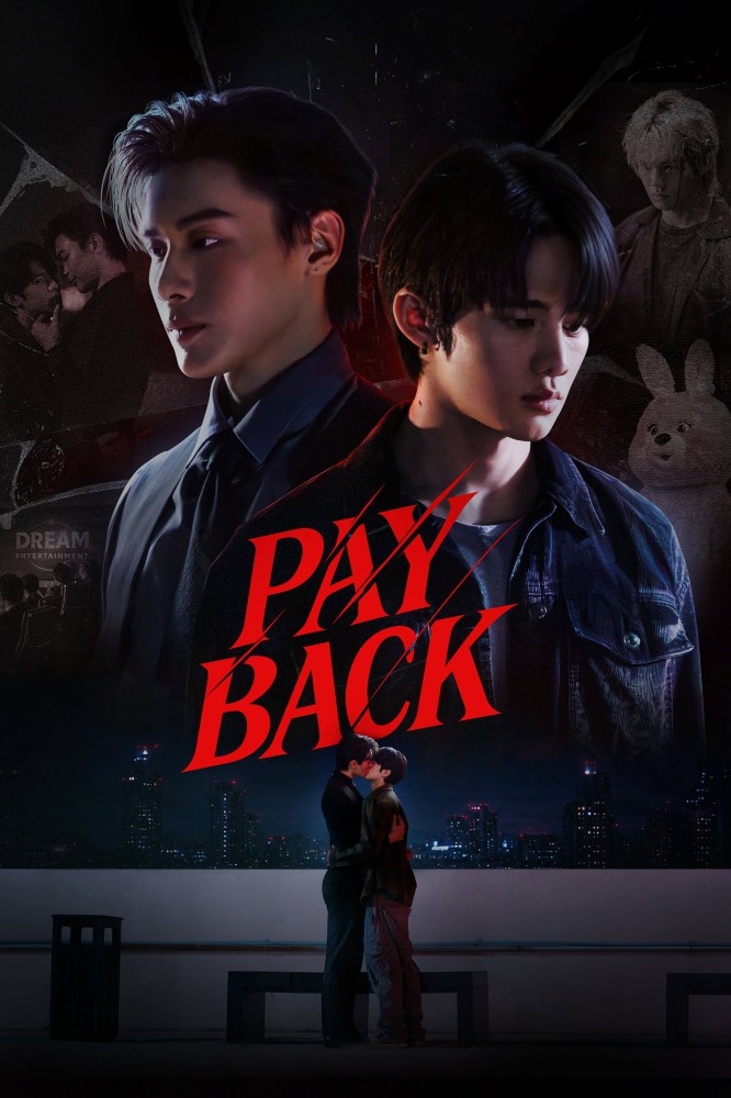 Payback Season 1 (Episode 5 Added) (Thai Drama)