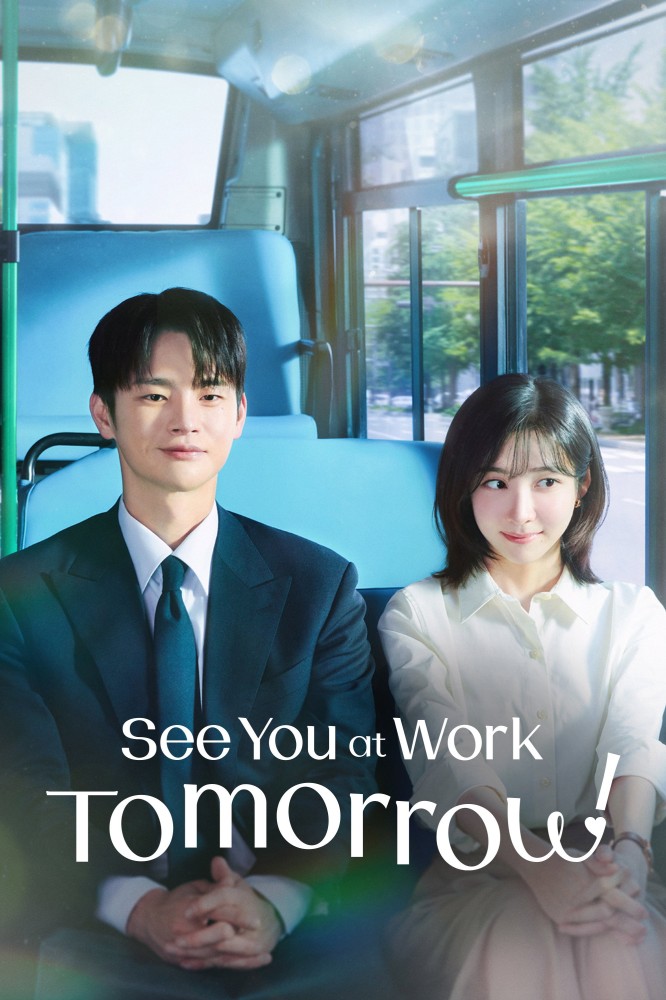 See You at Work Tomorrow! Season 1 (Episode 4 Added) – Korean Drama