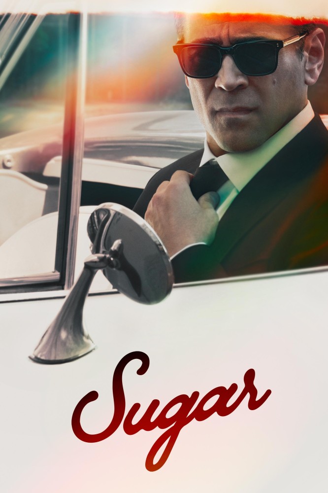Sugar (2024) Season 2 (Episode 2 Added)