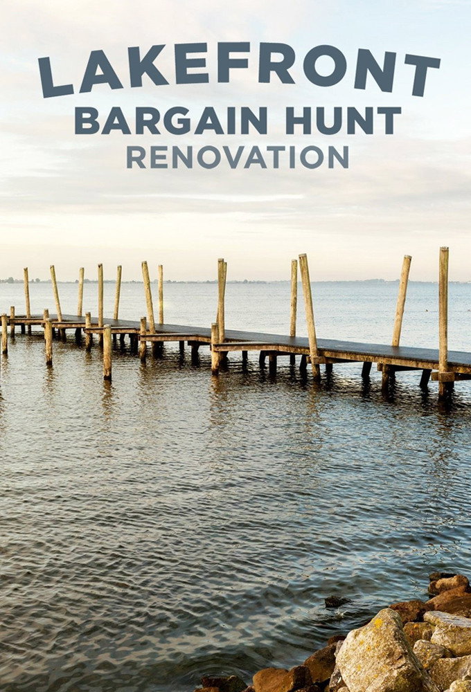 Lakefront Bargain Hunt Renovation Season 6 (Episode 3 Added)