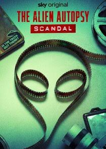 The Alien Autopsy Scandal Season 1 (Complete)