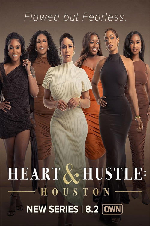 Heart and Hustle Houston Season 2 (Episode 3 Added)