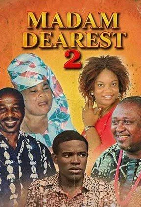 Aya mi òwòn: Madam dearest 2 (2005) – Nollywood Yoruba Movie